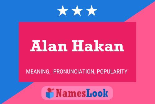 Alan Hakan 名字海报