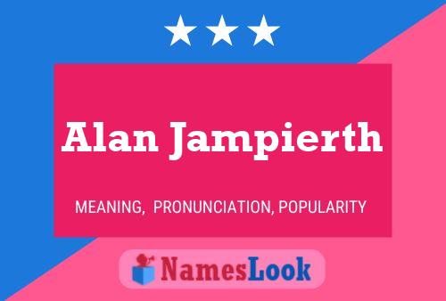 Alan Jampierth 名字海报