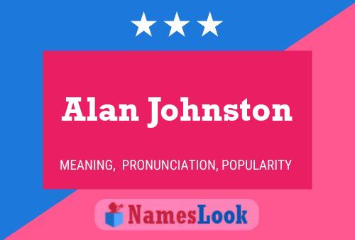 Alan Johnston 名字海报