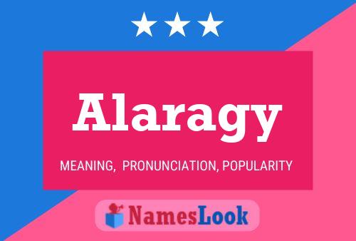 Alaragy 名字海报