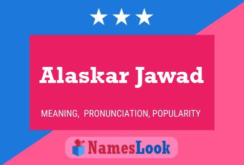 Alaskar Jawad 名字海报