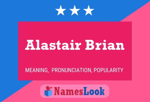 Alastair Brian 名字海报