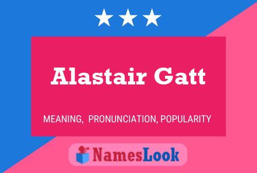 Alastair Gatt 名字海报