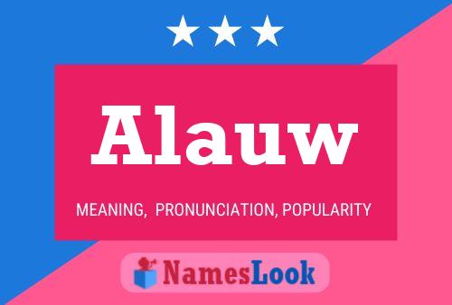 Alauw 名字海报