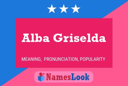 Alba Griselda 名字海报