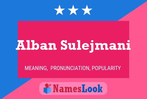 Alban Sulejmani 名字海报