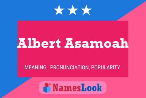 Albert Asamoah 名字海报