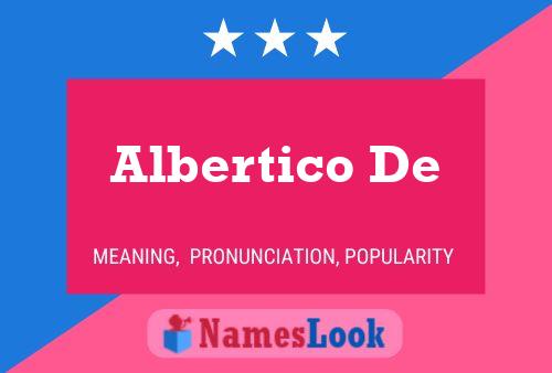 Albertico De 名字海报