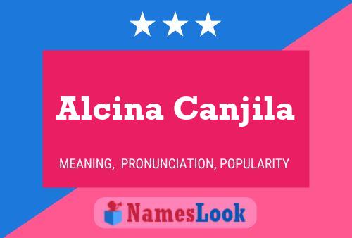 Alcina Canjila 名字海报