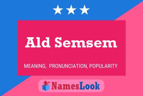 Ald Semsem 名字海报