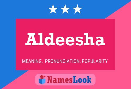 Aldeesha 名字海报