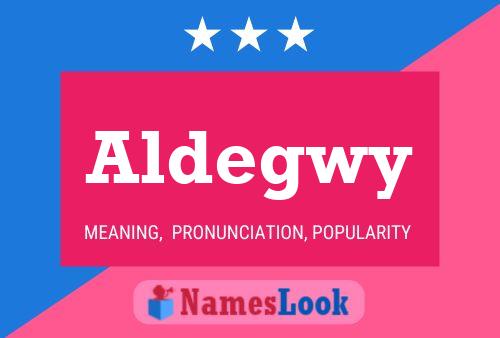 Aldegwy 名字海报