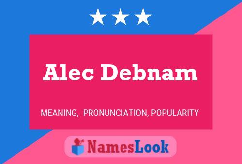 Alec Debnam 名字海报