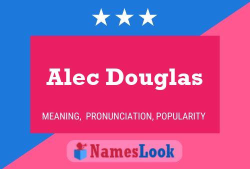 Alec Douglas 名字海报