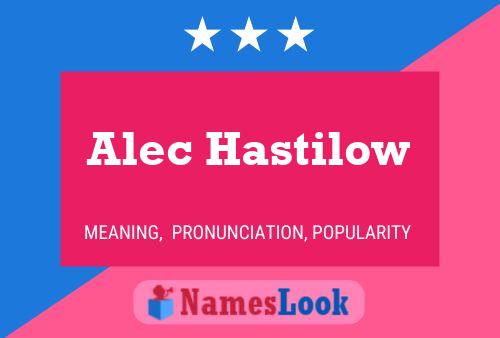 Alec Hastilow 名字海报