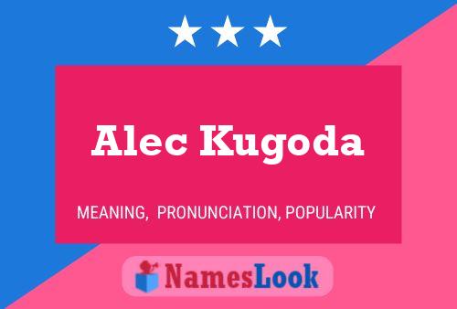 Alec Kugoda 名字海报