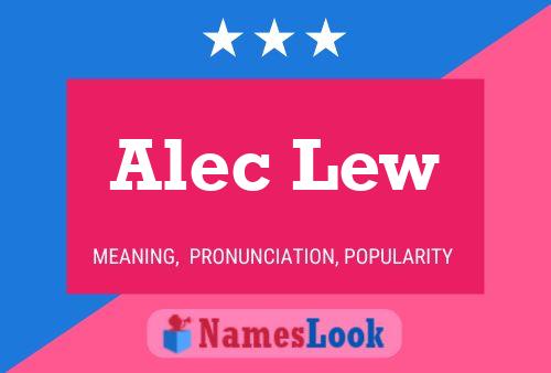 Alec Lew 名字海报