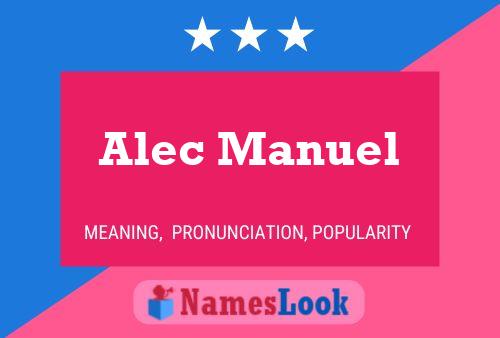 Alec Manuel 名字海报