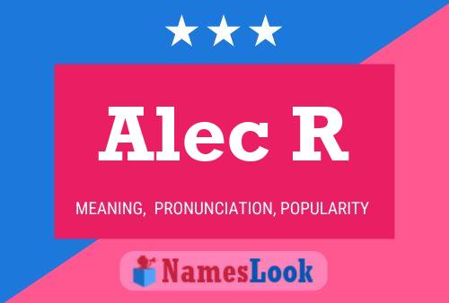 Alec R 名字海报