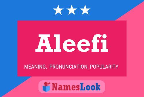 Aleefi 名字海报