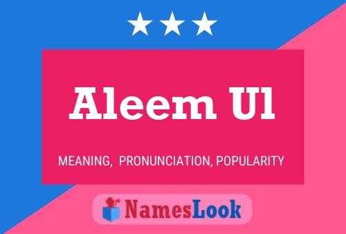 Aleem Ul 名字海报