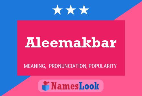 Aleemakbar 名字海报