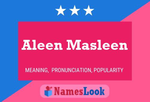 Aleen Masleen 名字海报