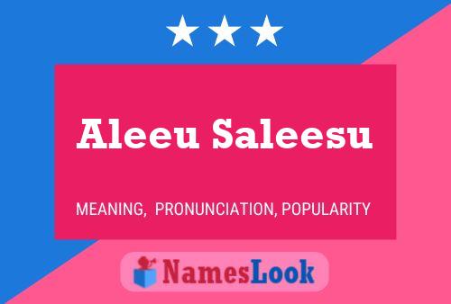 Aleeu Saleesu 名字海报