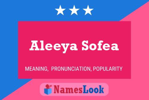 Aleeya Sofea 名字海报