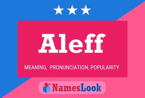 Aleff 名字海报