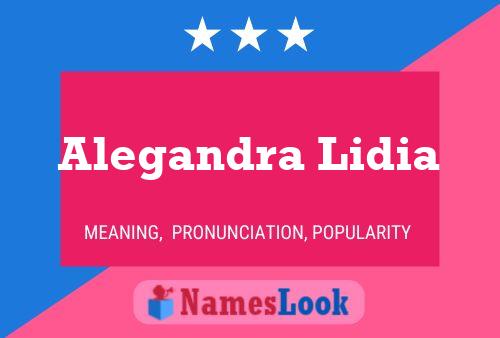 Alegandra Lidia 名字海报