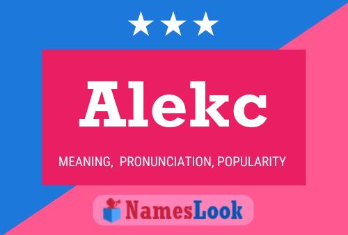 Alekc 名字海报