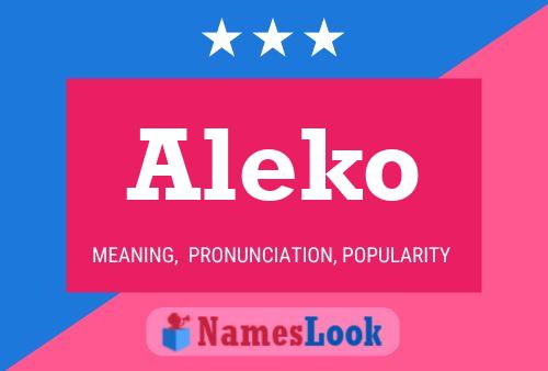 Aleko 名字海报