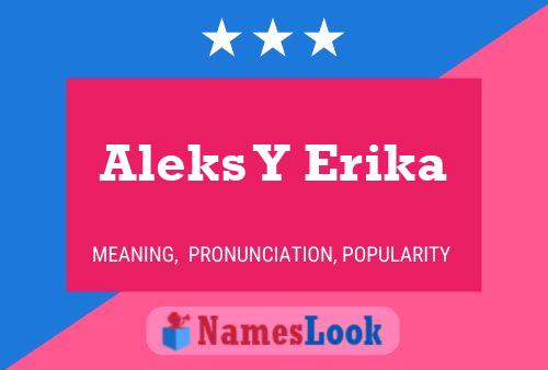 Aleks Y Erika 名字海报