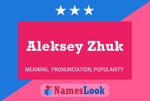 Aleksey Zhuk 名字海报