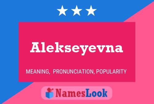 Alekseyevna 名字海报