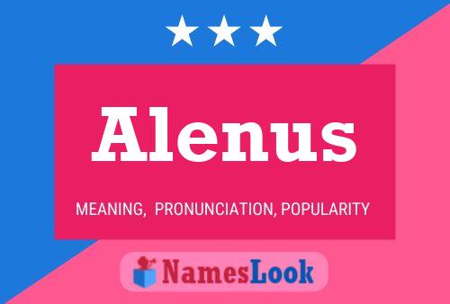 Alenus 名字海报