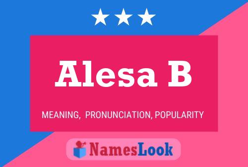 Alesa B 名字海报