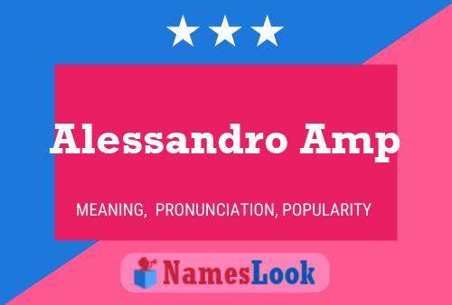 Alessandro Amp 名字海报