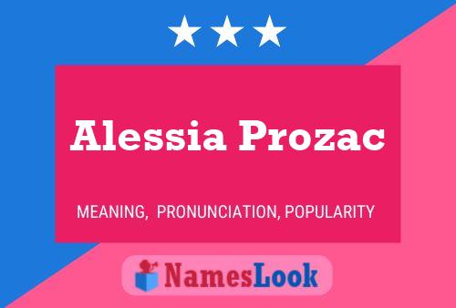 Alessia Prozac 名字海报