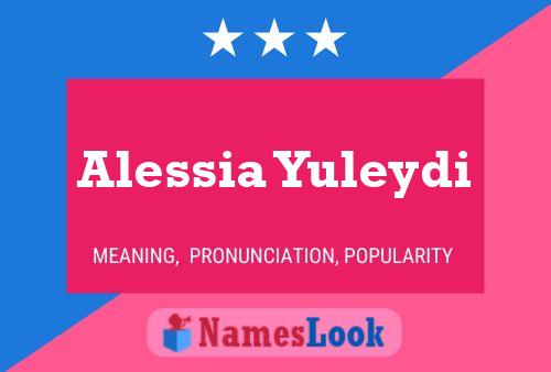 Alessia Yuleydi 名字海报