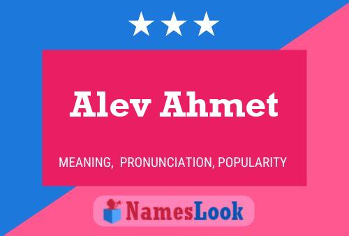 Alev Ahmet 名字海报