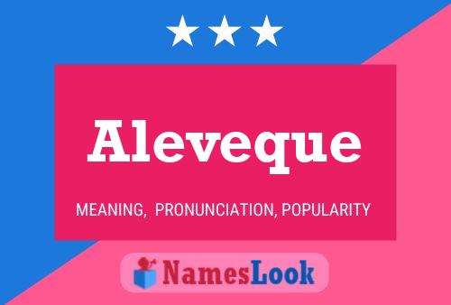 Aleveque 名字海报