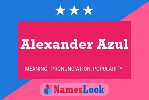 Alexander Azul 名字海报