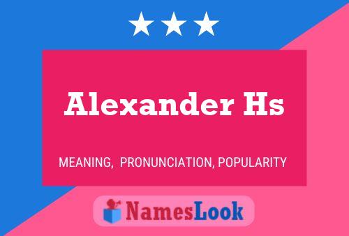 Alexander Hs 名字海报