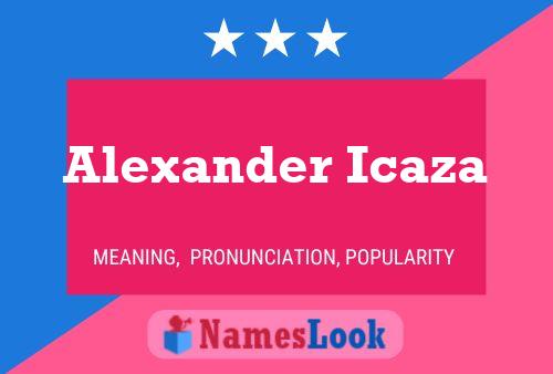 Alexander Icaza 名字海报