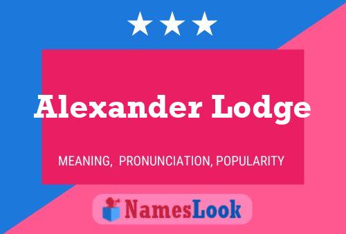 Alexander Lodge 名字海报