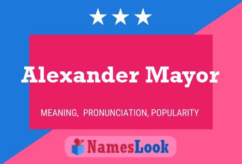 Alexander Mayor 名字海报