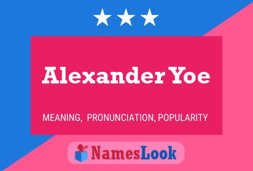 Alexander Yoe 名字海报