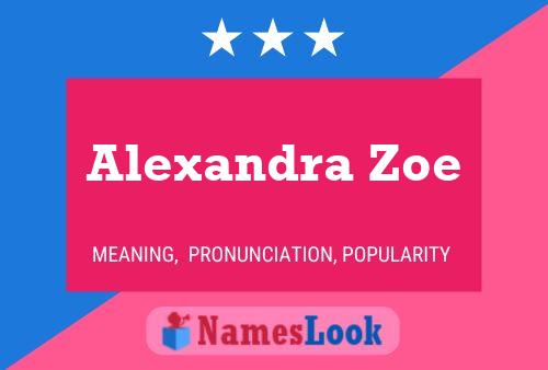 Alexandra Zoe 名字海报